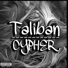 Taliban cypher (feat. Racki, Ant1x, Rickybih, Lil zxkk, KellAMenace, Cxhset, 2$h0T, Yxng Carnage)