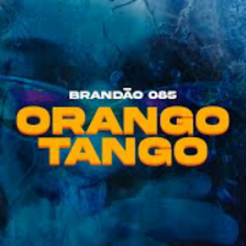 Brandão85 - Orangotango 🦧