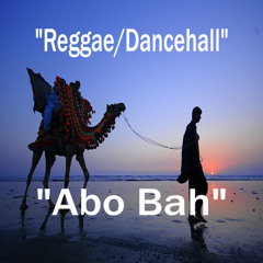 Abo Bah - Reggae/Dancehall