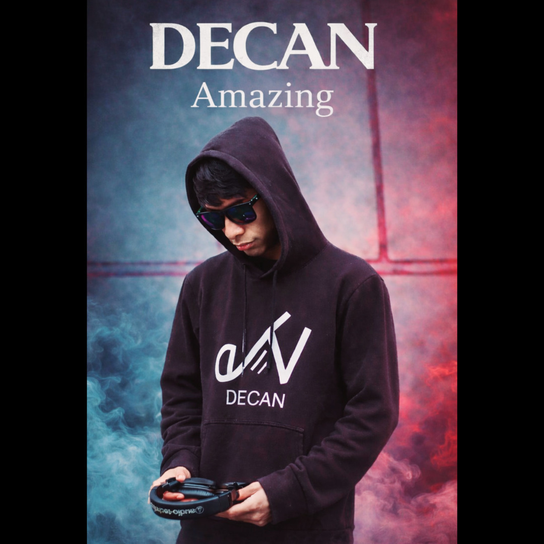 Stream DECAN-AMAZING by Decan | Listen online for free on SoundCloud