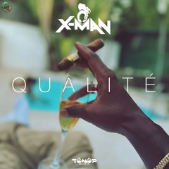 X-Man - Qualité (Feat. Dj Nov)(2024)