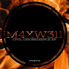 M4XW311 - Civil Disobedience EP (TA017)