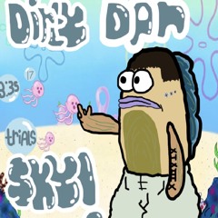 Dirty Dan (prod. Yvngonce)
