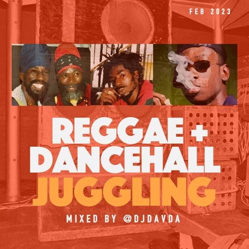 Stream Reggae & Dancehall Juggling by DJ DAVDA | Listen online for