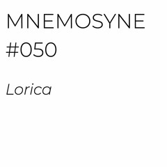 MNEMOSYNE #050 - LORICA