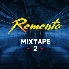 Remento - Mixtape #2