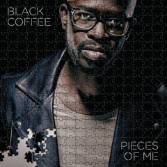 Black Coffee Pieces Of Me (Continuous Mix)