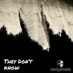 They Don't Know