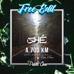 093. Porta, She & Elena - 700 Km - DJ Pablito Chan