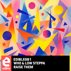 Wh0 & Low Steppa - Raise Them