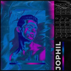 Jophil - Tell 'Em