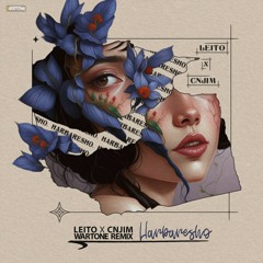 Leito X Cnjim - Harbaresho [Wartone Remix]