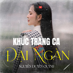 Khúc Tráng Ca Đại Ngàn