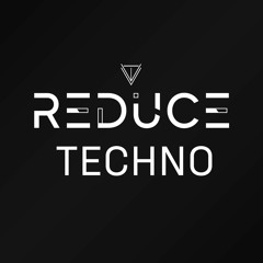 Reduced Techno