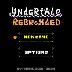 UNDERTALE: Rebranded Take 4 - Soundtrack