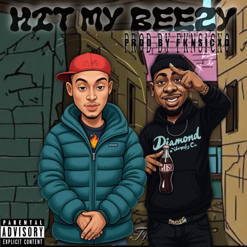 Hit My Beezy Feat. Dferno (Prod By. fknsicxo)