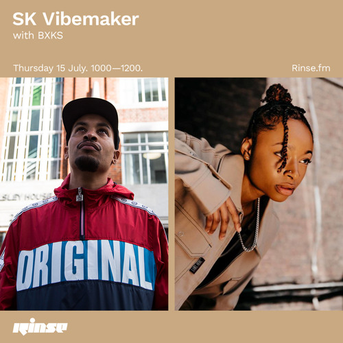 SK Vibemaker with BXKS - 15 July 2021