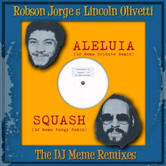 Aleluia (Dj Meme Tribute Remix)