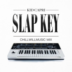 SLAP KEY (chillwillmusic) Remix-Clean
