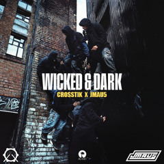 Bou - Wicked & Dark (Crosstik & JMAU5 Remix) [Free DL]