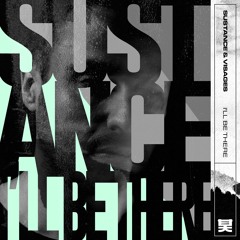 Sustance & Visages - I'll Be There