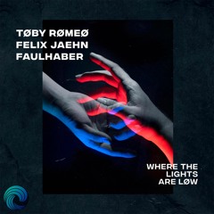 FREE FLP | Toby Romeo, Felix Jaehn, FAULHABER - Where The Lights Are Low [Octawave Remake]
