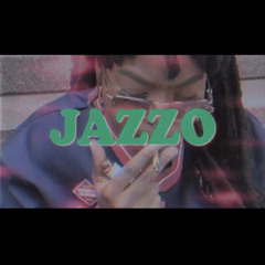 JAZZO- BEHAVE PROD. SXNPVI