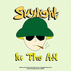 Skylight In The A.M (Original Mix)