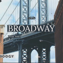 BROADWAY (Prod. by Jody)