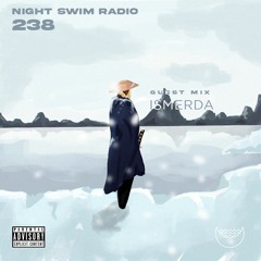 Night Swim Radio - Dive 238 ft. iSMerda