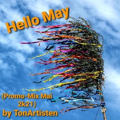 Hello May (Promo-Mix Mai 2k21)