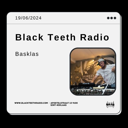Black Teeth Radio: Basklas (19 - 06 - 2024)