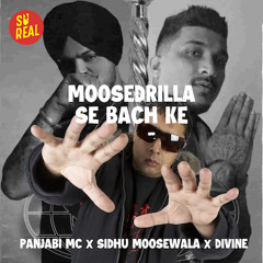 Moosedrilla Se Bach Ke (Su Real Blend)