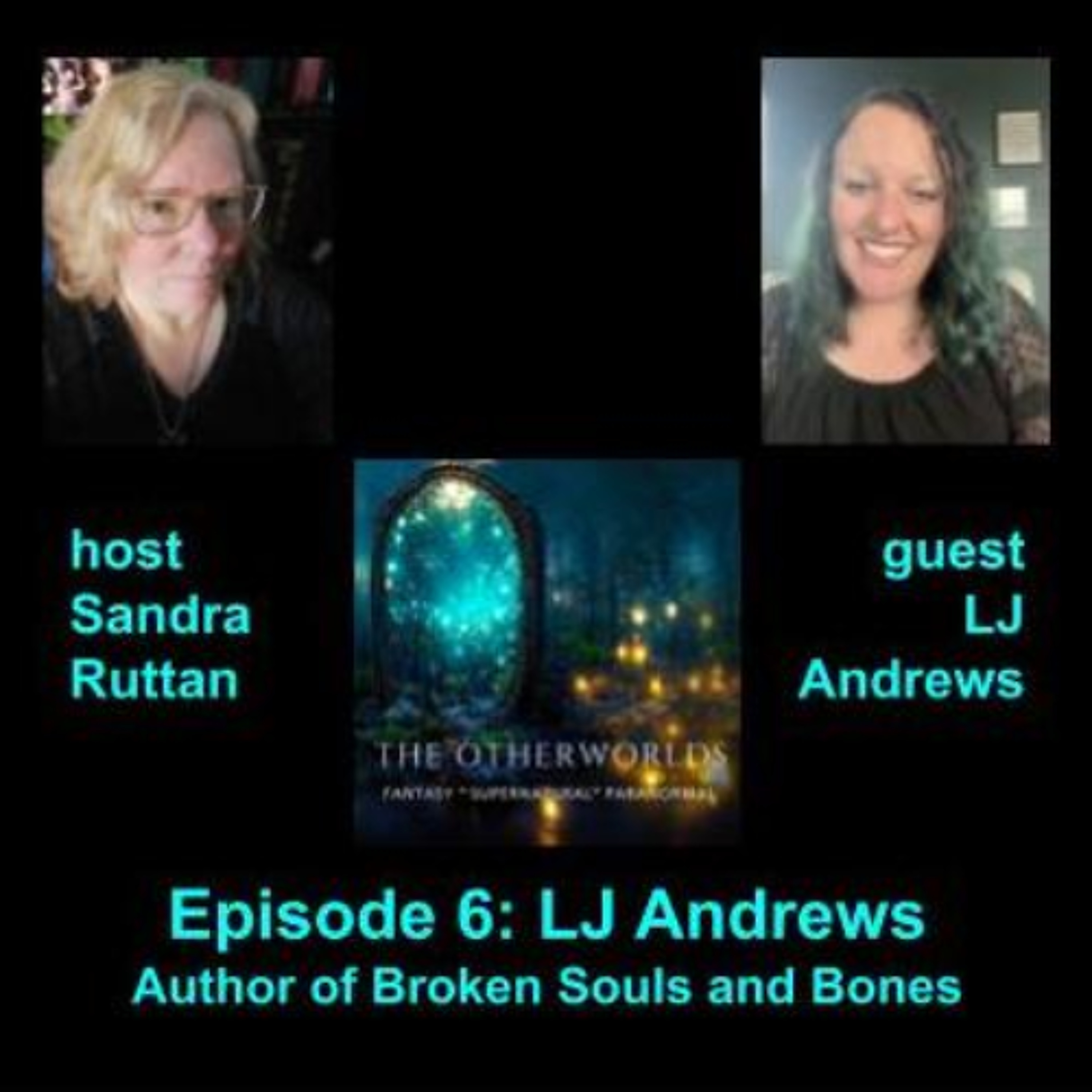 cover of episode LJ Andrews -  Broken Souls and Bones