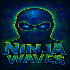 NINJA WAVES - HI TECH EDITION - EP.11