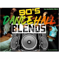 90'S DANCEHALL BLENDS | 2020 | BY DJ OLIVER FREE
