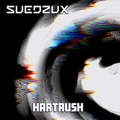 SUEDZUX -  HARTRUSH (RELEASE 2026K)