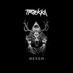 Trekka - Hexed