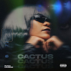 CACTUS - Zucca Loureno