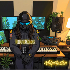 TributeXKolors - WhipMaster