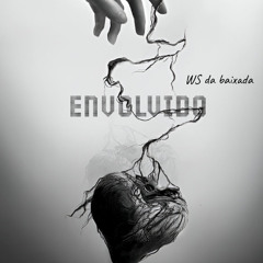 Envolvido - WS da baixada