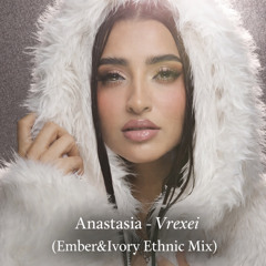 Anastasia - Vrexei (Ember&Ivory Ethnic Mix)