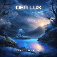 Juri Hoshino - Dea Lux (Extended Mix)