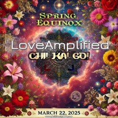 Chi! Ka! Go!  Spring Equinox | March 22, 2025