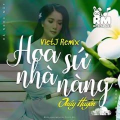 Hoa Sứ Nhà Nàng - VIETJ