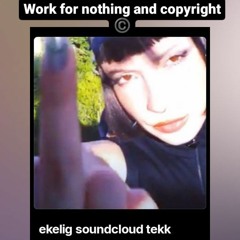 ekelig soundcloud tekk