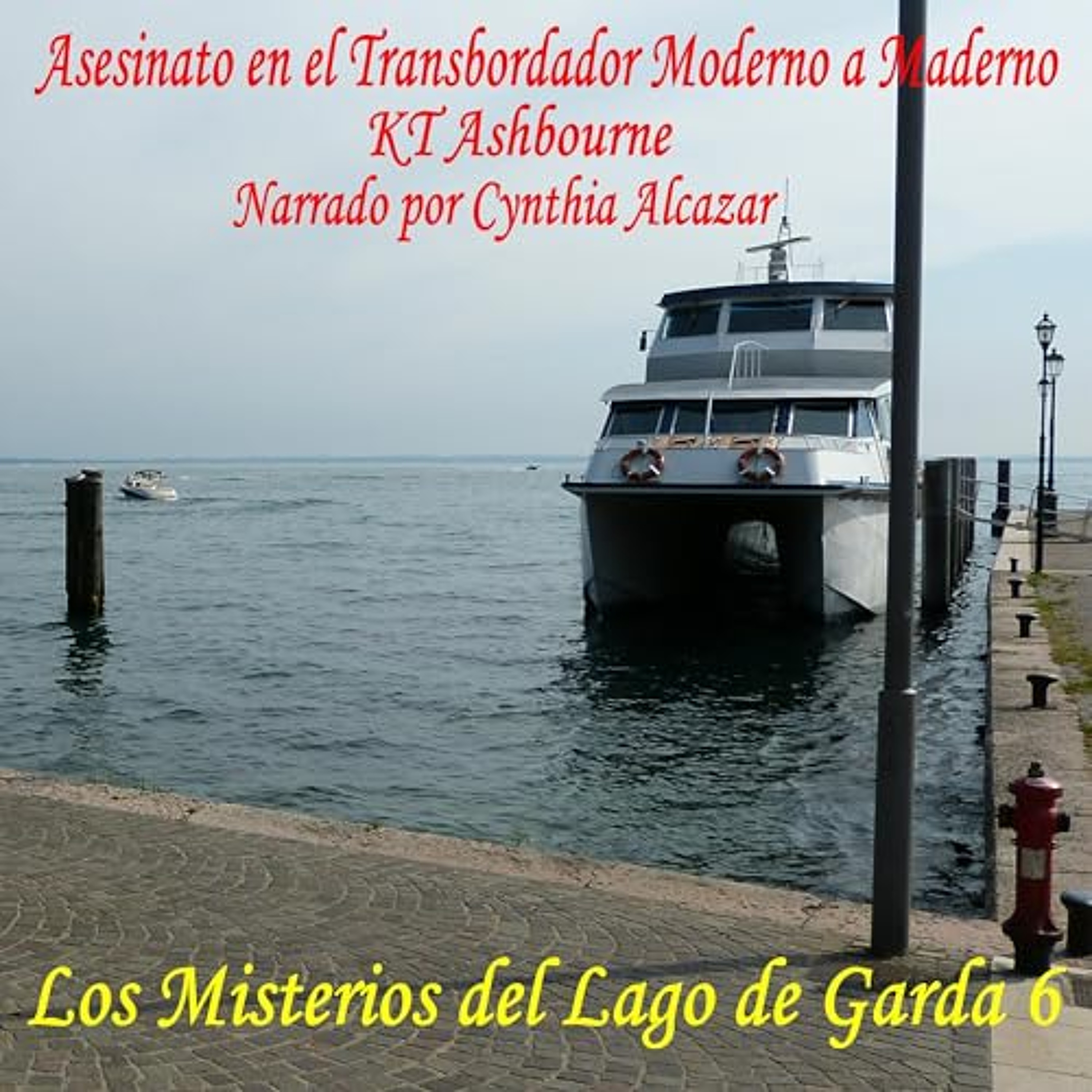 Asesinato en el Transbordador Moderno a Maderno [Murder on the Modern Ferry to Maderno] (Audiolibro) | Prueba Gratis