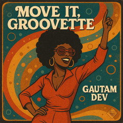 Move It, Groovette