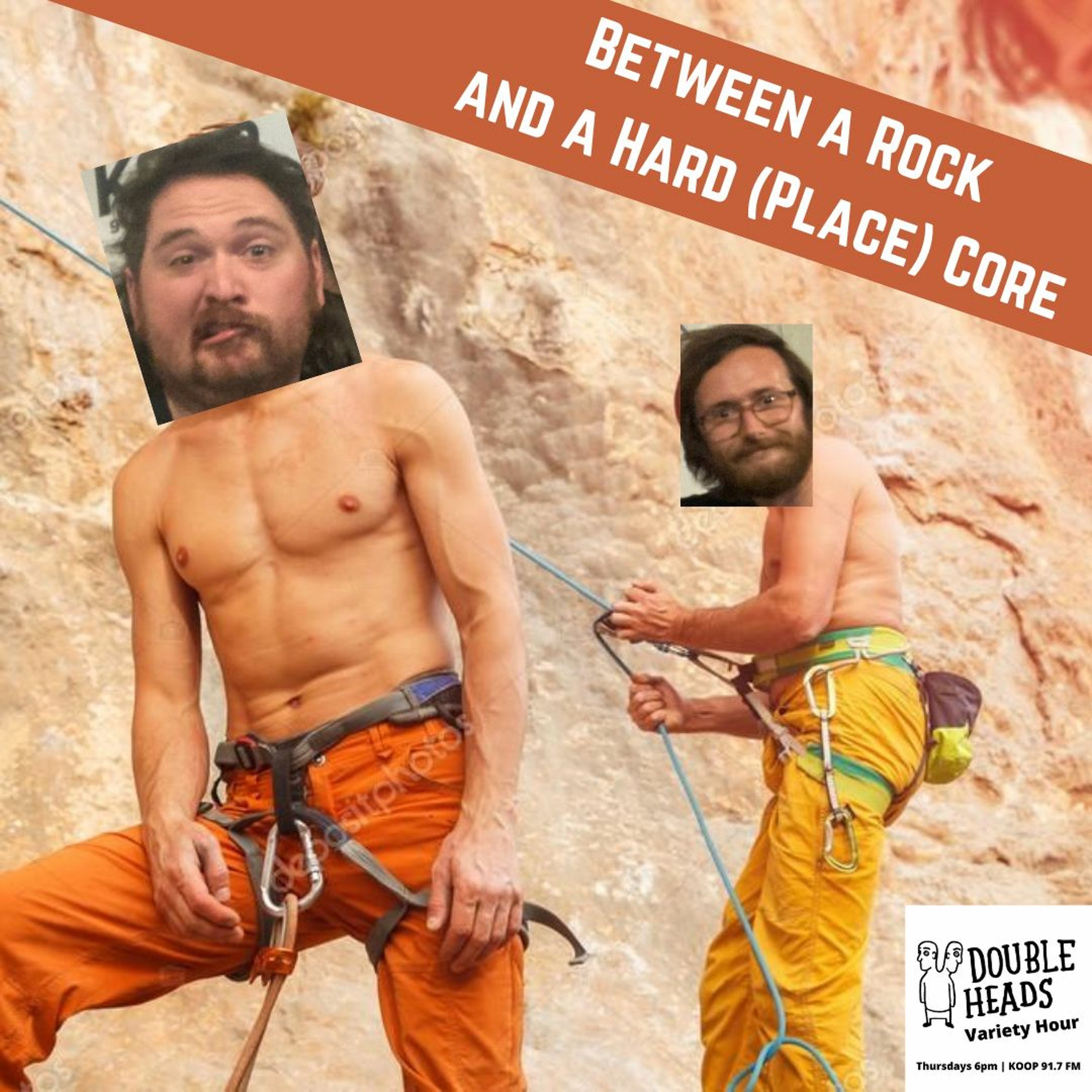 136 Between A Rock And A Hard Place Core :: Double Heads Variety Hour episode artwork