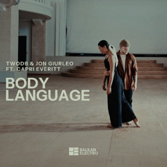 twoDB, Jon Giurleo, Capri Everitt – Body Language (feat. Capri Everitt)